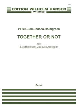 Pelle Gudmundsen-Holmgreen: Together Or Not