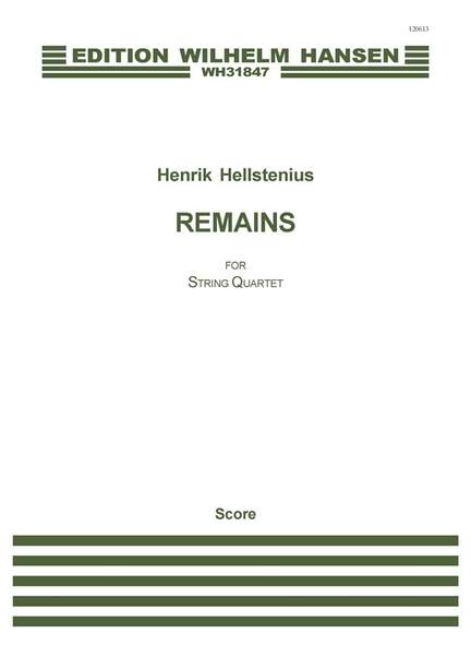 Henrik Hellstenius: Remains