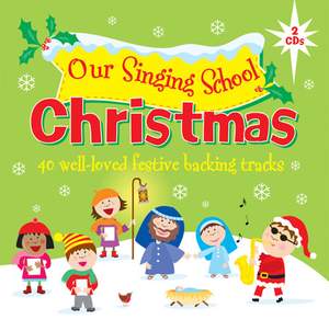 Our Singing School - Christmas CD