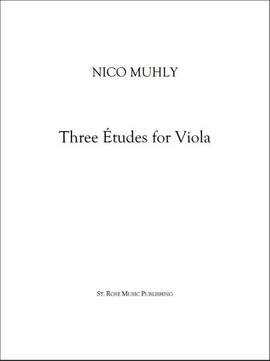 Nico Muhly: Three Études For Viola