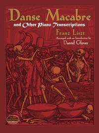 Franz Liszt: Danse Macabre And Other Piano Transcriptions