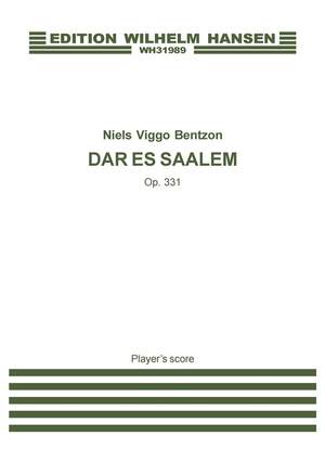 Niels Viggo Bentzon: Dar Es Saalem Op.331