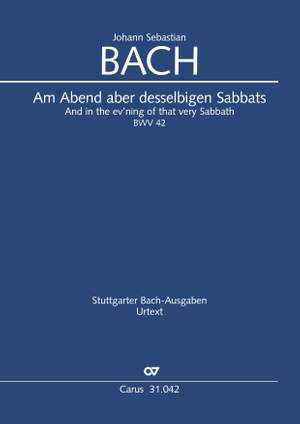 Bach, Johann Sebastian: Am Abend aber desselbigen Sabbats