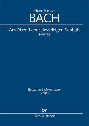 Bach, Johann Sebastian: Am Abend aber desselbigen Sabbats