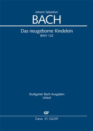 Bach, JS: Das neugeborne Kindelein BWV 122
