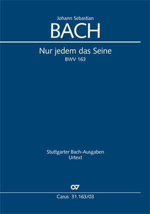 Bach, Johann Sebastian: Nur jedem das Seine