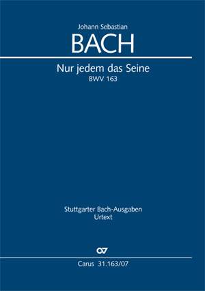 Bach, Johann Sebastian: Nur jedem das Seine