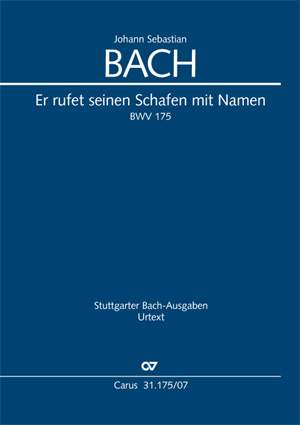 Bach, Johann Sebastian: Er rufet seinen Schafen mit Namen