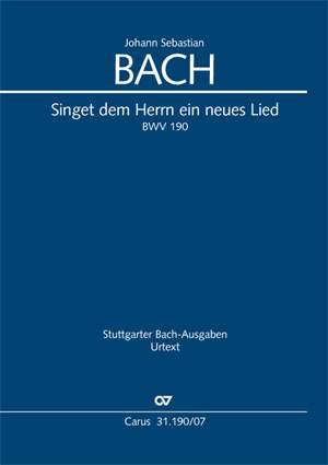 Bach, Johann Sebastian: Singet dem Herrn ein neues Lied