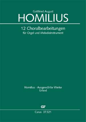 Homilius, Gottfried August: 12 Choralbearbeitungen für Orgel und Melodieinstrument