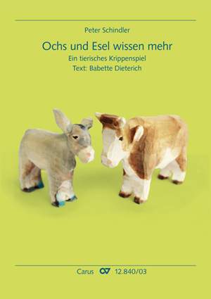 Schindler, Peter: Ochs und Esel wissen mehr