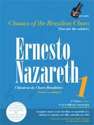 Ernesto Nazareth: Classics Of The Brazilian Choro 1