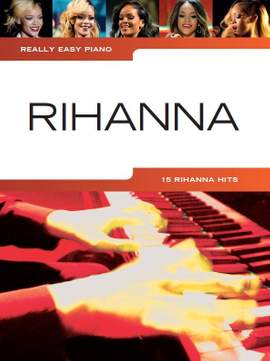 Really Easy Piano: Rihanna