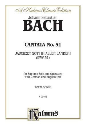 Johann Sebastian Bach: Cantata No. 51 -- Jauchzet Gott in Allen Landen