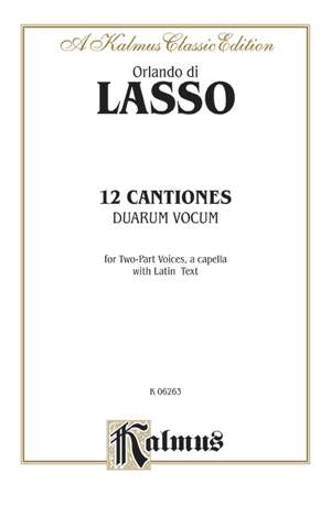 Orlando di Lasso: Twelve Canciones duarum vocum