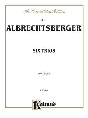 Johann Georg Albrechtsberger: Six Trios for Organ