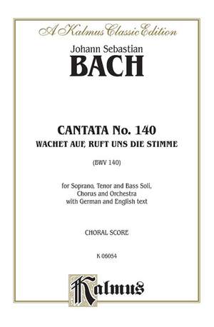 Johann Sebastian Bach: Cantata No. 140 -- Wachet auf, ruft uns die Stimme