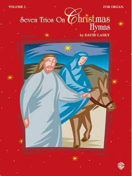 Seven Trios on Christmas Hymns, Volume 2