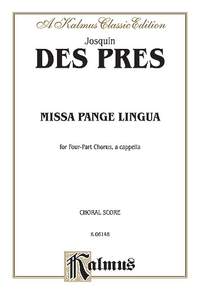 Josquin Des Prez: Missa Pange Lingua