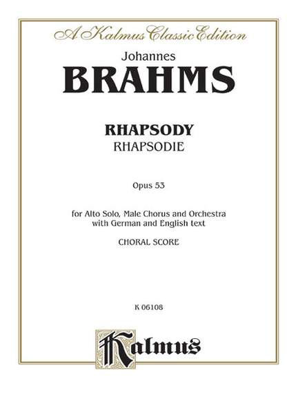 Johannes Brahms: Alto Rhapsody, Op. 53