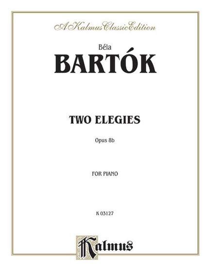 Béla Bartók: Two Elegies, Op. 88