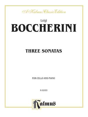 Luigi Boccherini: Three Sonatas for Cello and Piano
