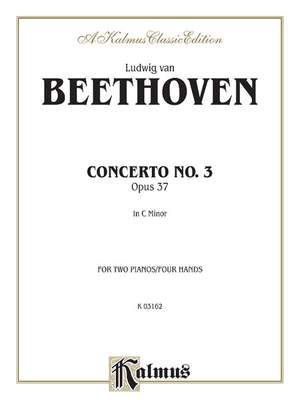 Ludwig van Beethoven: Piano Concerto No. 3 in C Minor, Op. 37