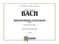 Johann Sebastian Bach: Brandenburg Concertos, Volume II