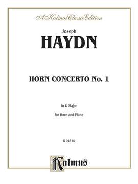 Franz Joseph Haydn: Horn Concerto No. 1 in D Major (Orch.)