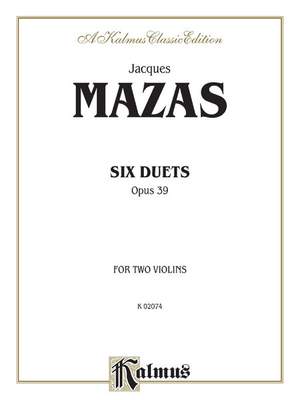 Jacques Mazas: Six Duets, Op. 39