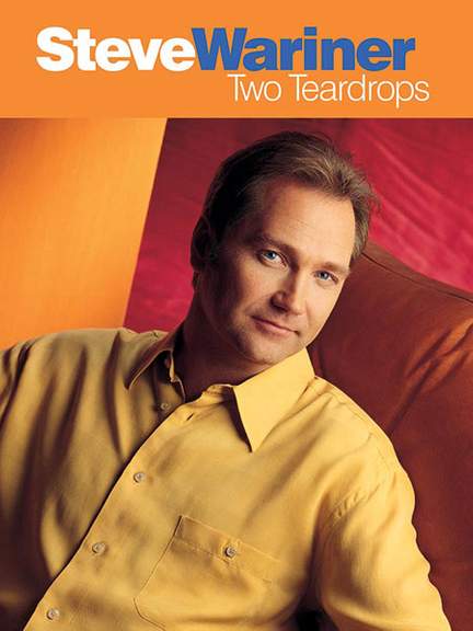 Steve Wariner: Two Teardrops