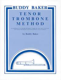 Buddy Baker: Buddy Baker Tenor Trombone Method