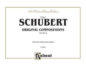 Franz Schubert: Original Compositions for Four Hands, Volume III
