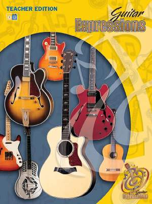 Guitar Expressions™: Teacher Edition, Volume II