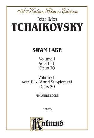 Peter Ilyich Tchaikovsky: Swan Lake, Op. 20, Complete Ballet