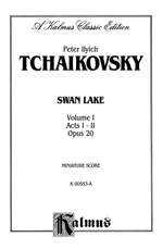 Peter Ilyich Tchaikovsky: Swan Lake, Op. 20, Complete Ballet Product Image