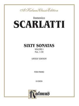 Domenico Scarlatti: Sixty Sonatas (Urtext), Volume I