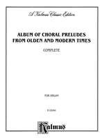 Album of Choral Preludes from Olden and Modern Times Product Image