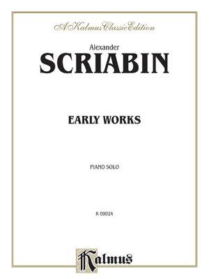 Alexander Scriabin: Early Works