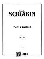 Alexander Scriabin: Early Works Product Image