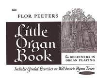 Flor Peeters: Little Organ Book