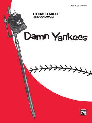 Richard Adler/Jerry Ross: Damn Yankees: Vocal Selections