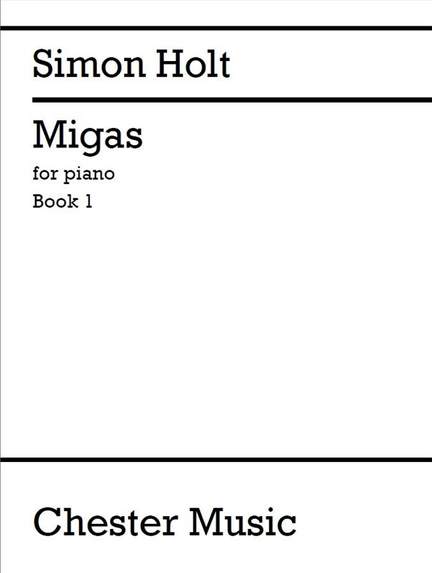 Simon Holt: Migas - Book 1