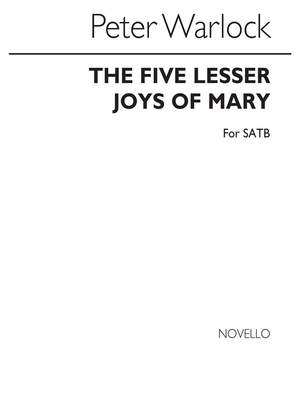 Peter Warlock: Five Lesser Joys Of Mary