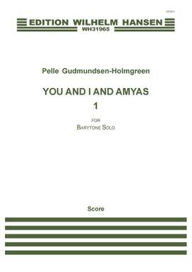 Pelle Gudmundsen-Holmgreen: You And I And Amyas 1