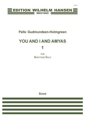 Pelle Gudmundsen-Holmgreen: You And I And Amyas 1