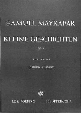 Majkapar: Kleine Geschichten Op.8