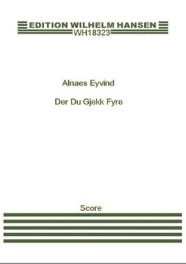 Eyvind Alnaes: Eyvind Alnaes: 3 Sange Op. 17