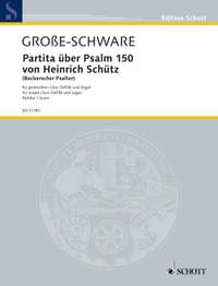 Große-Schware, H: Partita on Psalm 150 by Heinrich Schütz