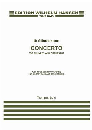 Ib Glindemann: Concerto For Trumpet and Orchestra